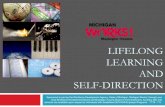 Lifelong Learning and Self Direction