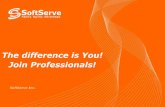 SoftServe  - The Difference Is You! Join Professionals!