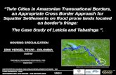 Twin Cities in Amazonian Transnational Borders: The Case Study of Leticia and Tabatinga - By Erik Vergel-Tovar