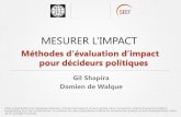 Annual Results and Impact Evaluation Workshop for RBF - Day Two - Mésurer L’Impact - Méthodes d’évaluation d’impact pour décideurs politiques