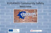 EUGANGS Community Safety Welcome