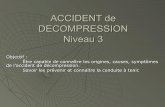Accident de Décompression Niveau 3