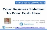 Your  Business Solution To Poor Cash Flow