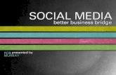 Intro to Social Media: Better Business Bridge