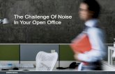 The Challenge Of Noise In Your Open Office