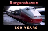 Bergensbanen 100 years