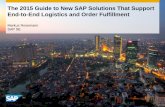 The 2015 Guide to New SAP Solutions That Support End-to-End Logistics and Order Fulfillment