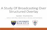 A Study Of Broadcasting Over Structured Overlay