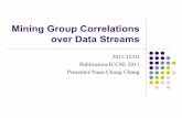 Mining group correlations over data streams