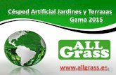 Gama 2015 del cesped artificial para jardineria de ALLGrass Solutions