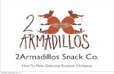 Two Armadillos Make Roasted Chickpea Snacks. (2Armadillos)