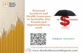 Personal accident and health insurance in australia, key trends and opportunities to 2018