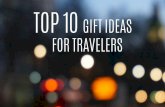 Top 10 Gift Ideas for Travelers