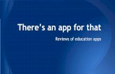 There's an app for that (reviews of education apps)