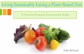 Plant Based Diet: Research and Learning