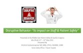 Disruptive behavior  its impact on staff & patient safety