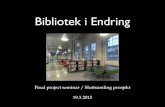 Final 'Bibliotek i endring' project seminar, 19/3/15