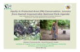 Equity in Protected Area Conservation. Lessons from Bwindi Impenetrable National Park-Uganda