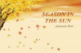 Season in the sun p.2