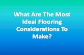What Are The Most Ideal Flooring Considerations To Make