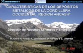 CARACTERÍSTICAS DE LOS DEPÓSITOS METÁLICOS DE LA CORDILLERA OCCIDENTAL: REGION ANCASH