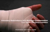 Voluntary redundancy and workers compensation - Your rights and responsibilities
