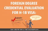 Foreign Degree Credential Evaluation For H-1B Visa: Is It Mandatory?