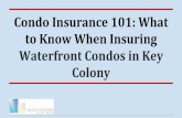 Condo Insurance 101: What to Know When Insuring Waterfront Condos in Key Colony