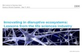 WE Europe 2015: Innovating in disruptive ecosystems: lessons from the life sciences industry