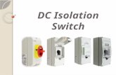 Dc isolation switch