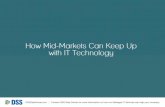 How Mid-Markets Can Keep Up with IT Technology