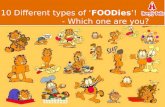 10 types of foodies!
