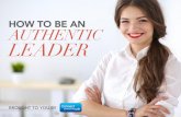 Be an Authentic Leader