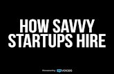 How Savvy Startups Hire: Recruiting Strategies for Founders