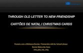 Through old letter to new friendship - Cartões de Boas Festas