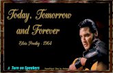 Today, Tomorrow and Forever - Elvis 1964