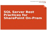 SQL Server Best Practices for SharePoint (On-Prem)