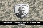 STEEL FIELD - challenge yourself