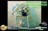 MARIA PAVLOVA –1979- RUSSIAN PAINTER- A C -