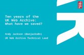 Ten years of the UK web archive: what have we saved?
