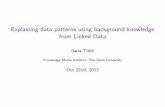 Explaining data patterns using background knowledge from Linked Data