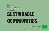 Using Social Media to Build Sustainable Communities