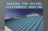 Reasons for hiring elastomeric roofing detroit