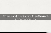 ¿Que es el Hardware & software?