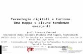 Tecnologie digitali e turismo Prof. Lorenzo Cantoni