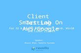 Client Testing Smart Lab on AWS or Google Cloud WinXP, Win7, Win8