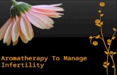 Manage Infertility with Aromatherapy