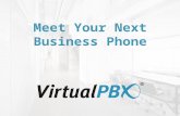 Meet Your Next Business Phone