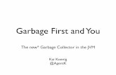 Garbage First & You