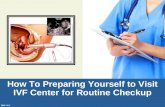 How To Preparing Yourself to Visit IVF Center for Routine Checkup